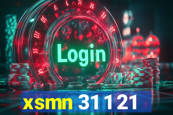 xsmn 31 1 21