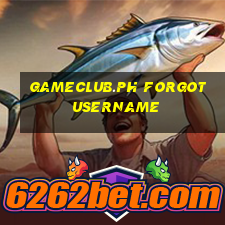 gameclub.ph forgot username