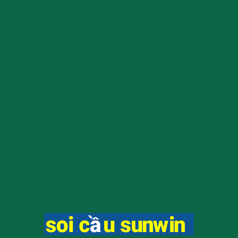 soi cầu sunwin