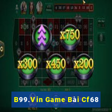 B99.Vin Game Bài Cf68