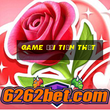 game đổi tiền thật