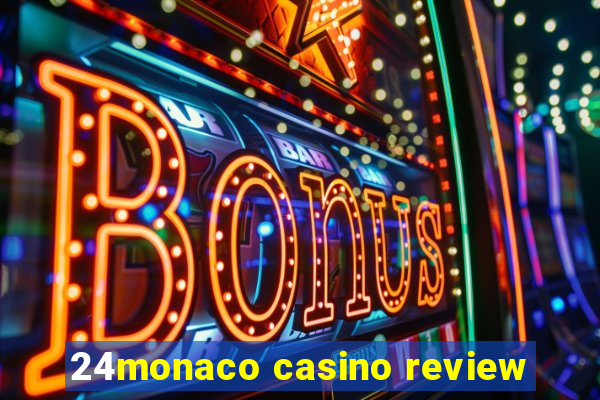 24monaco casino review