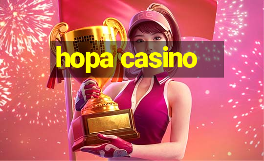 hopa casino