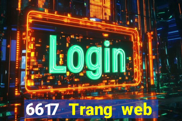 6617 Trang web Xổ số toàn bộ