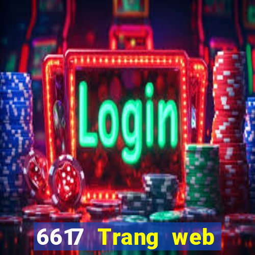 6617 Trang web Xổ số toàn bộ