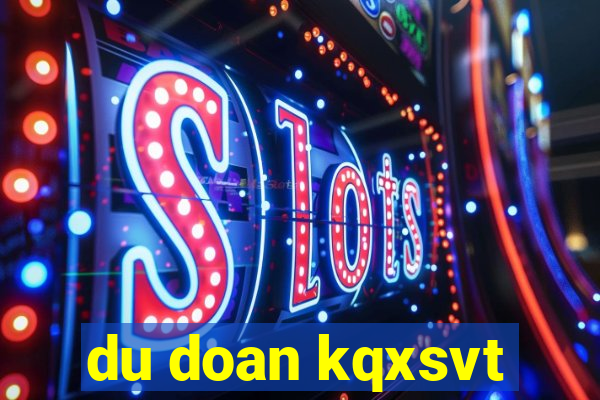 du doan kqxsvt