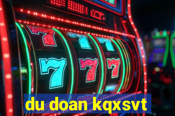 du doan kqxsvt