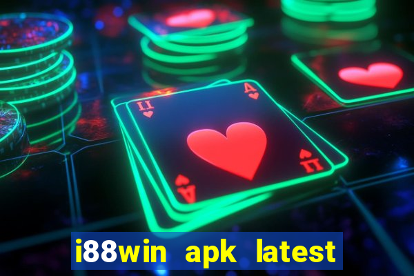 i88win apk latest version download