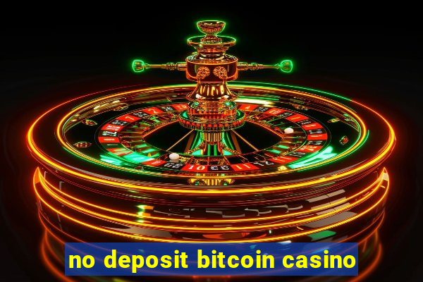 no deposit bitcoin casino