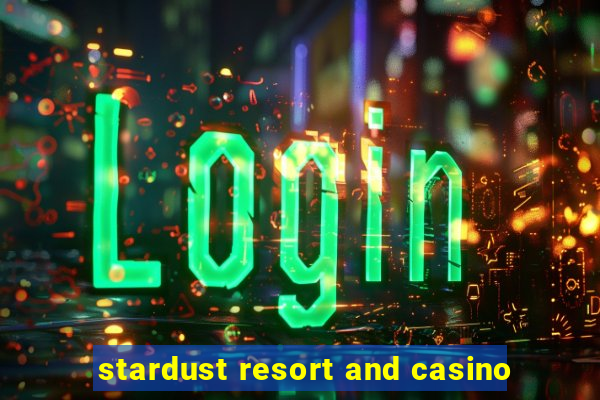 stardust resort and casino