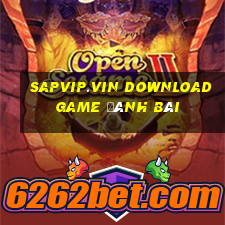 Sapvip.Vin Download Game Đánh Bài