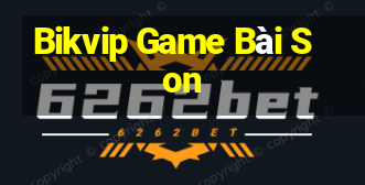 Bikvip Game Bài Son