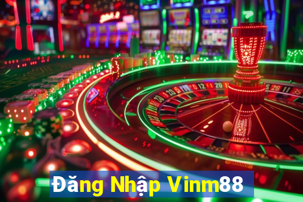 Đăng Nhập Vinm88