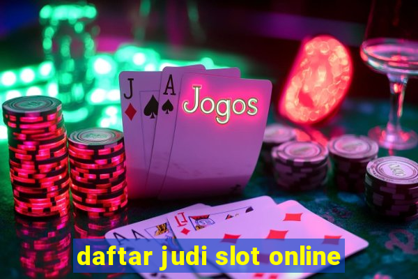 daftar judi slot online