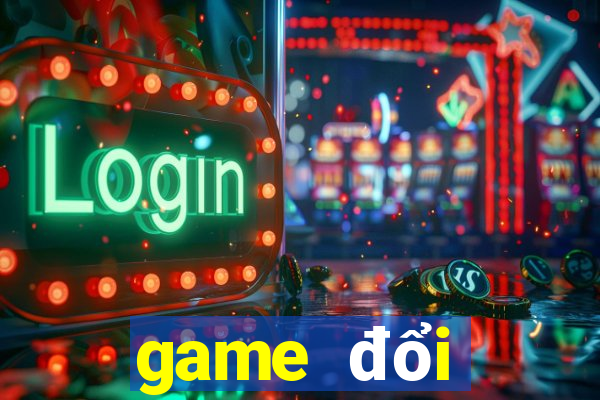 game đổi thưởng đấu trường