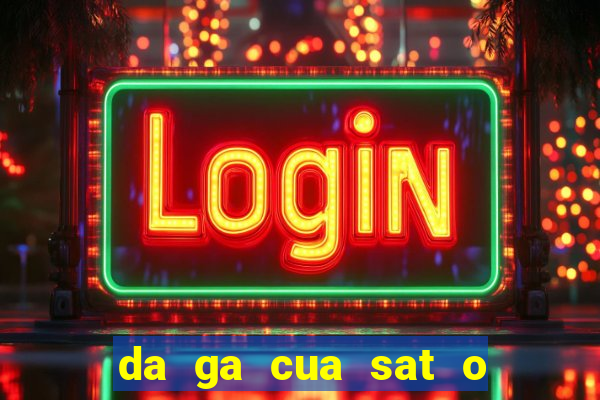 da ga cua sat o thai lan