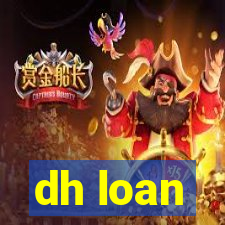 dh loan