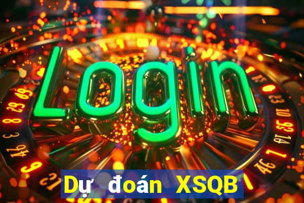 Dự đoán XSQB ngày 7