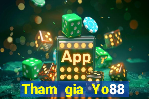 Tham gia Yo88 Nhận 110k