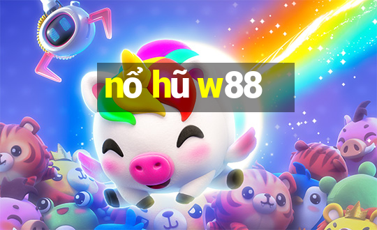 nổ hũ w88