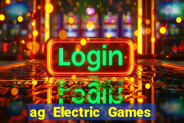 ag Electric Games Đăng nhập wed