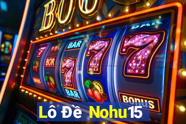 Lô Đề Nohu15