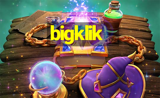 bigklik