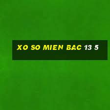 xo so mien bac 13 5