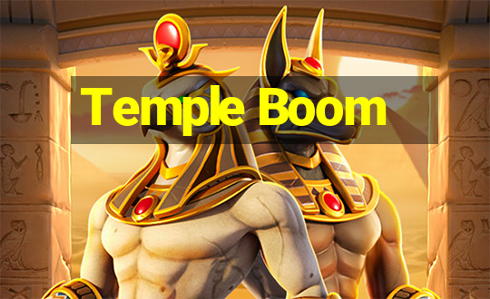 Temple Boom