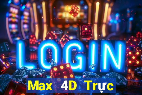 Max 4D Trực tiếp Chủ Nhật