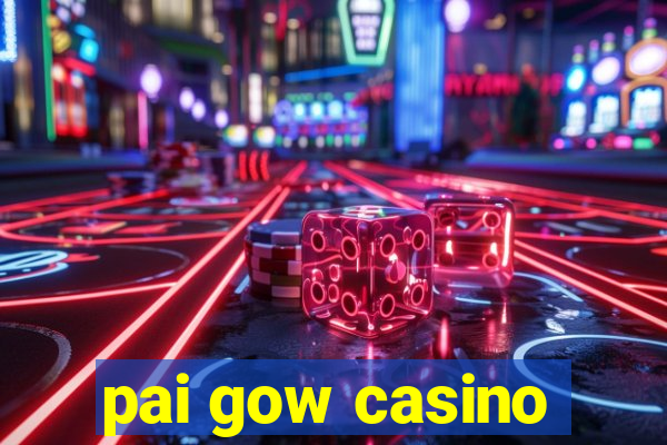 pai gow casino