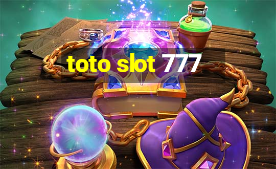 toto slot 777