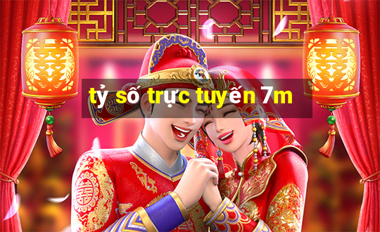 tỷ số trực tuyến 7m