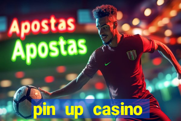 pin up casino промокод 2019