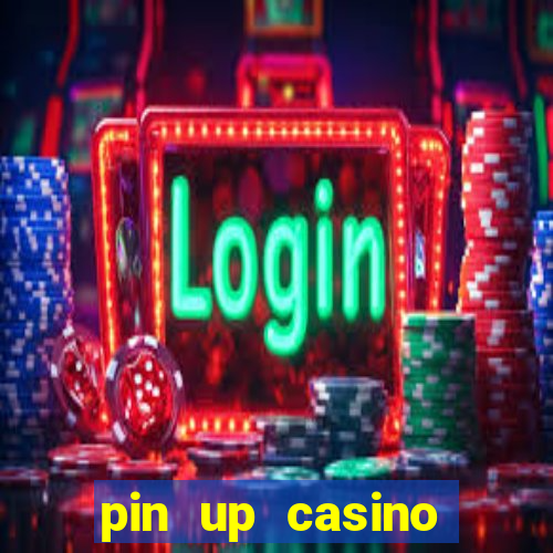 pin up casino промокод 2019