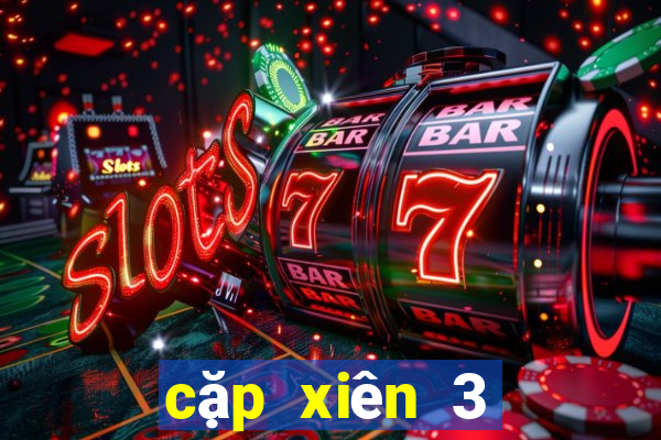 cặp xiên 3 đẹp nhất hôm nay