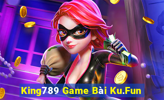 King789 Game Bài Ku.Fun