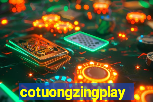 cotuongzingplay