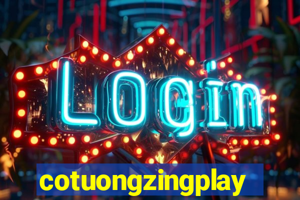 cotuongzingplay