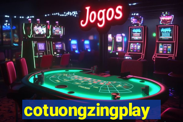 cotuongzingplay