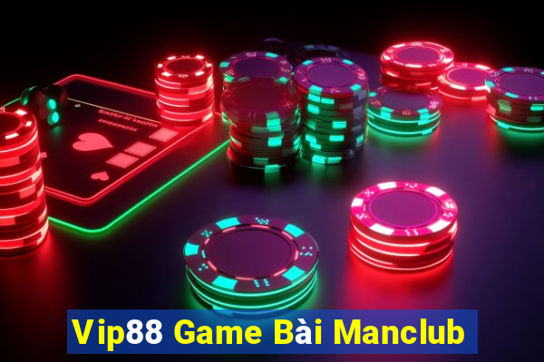 Vip88 Game Bài Manclub