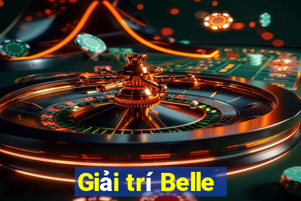 Giải trí Belle