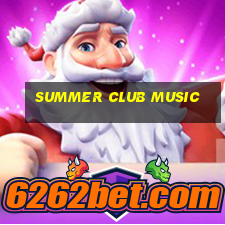 summer club music