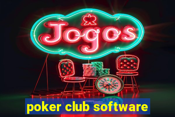 poker club software