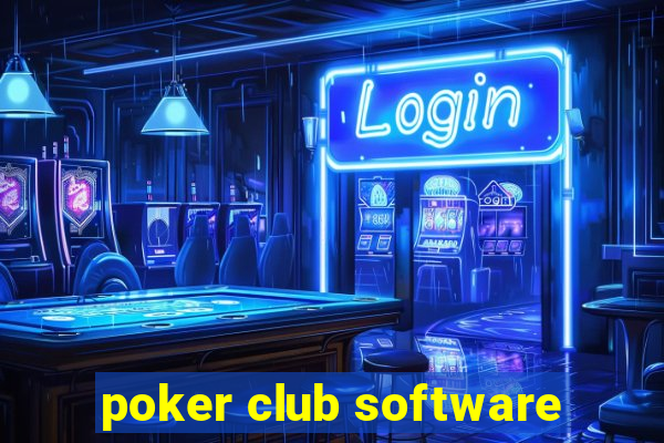 poker club software