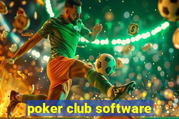 poker club software