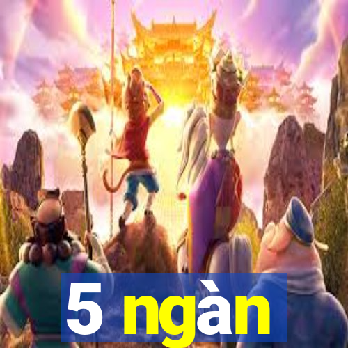 5 ngàn