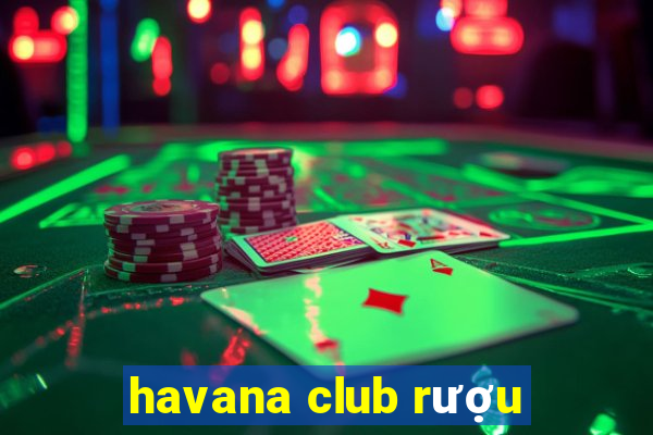 havana club rượu