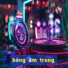 bóng âm trong lô đề