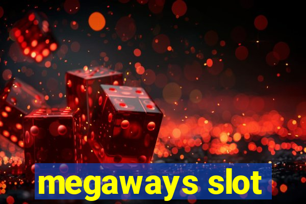 megaways slot